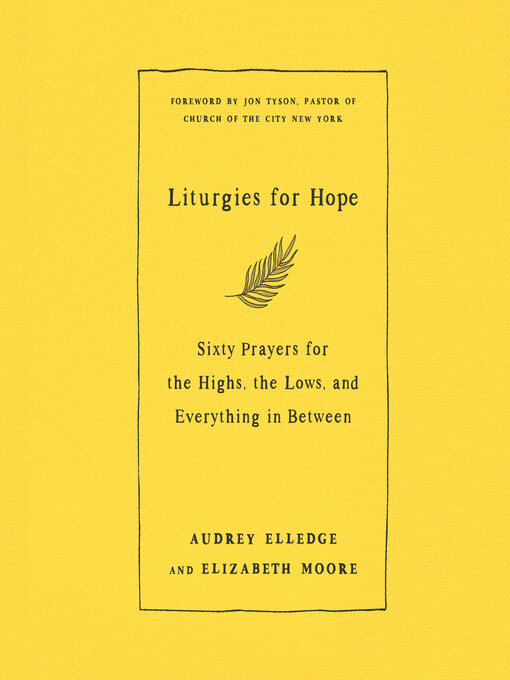 Title details for Liturgies for Hope by Audrey Elledge - Available
